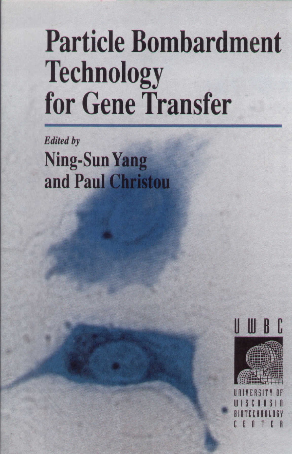 Particle Bombardment Technology for Gene Transfer (University of Wisconsin Biotechnology Center Biotechnical Resource Series),Used