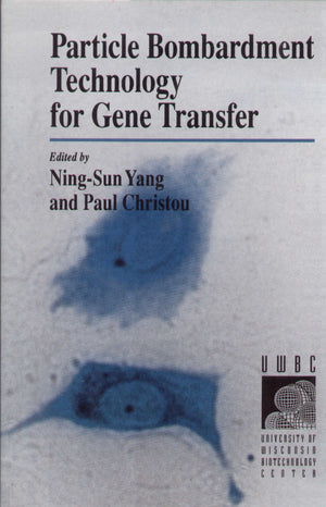 Particle Bombardment Technology for Gene Transfer (University of Wisconsin Biotechnology Center Biotechnical Resource Series),Used