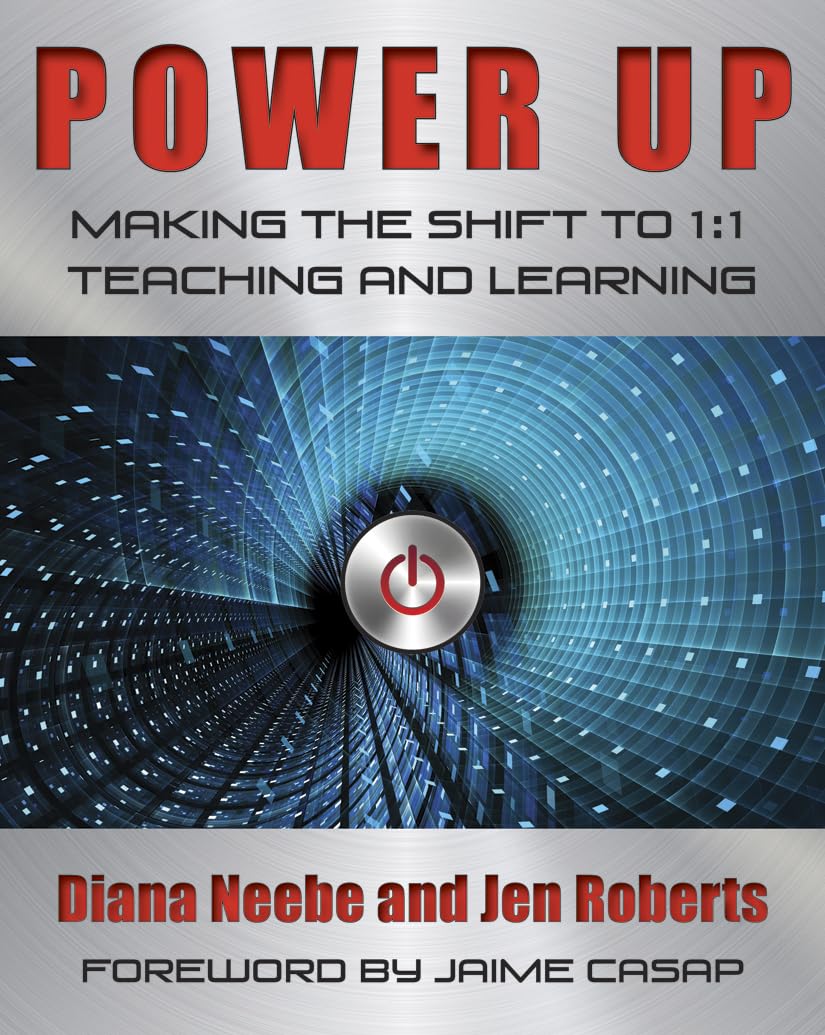 Power Up: Making the Shift to 1:1 Teaching and Learning,Used