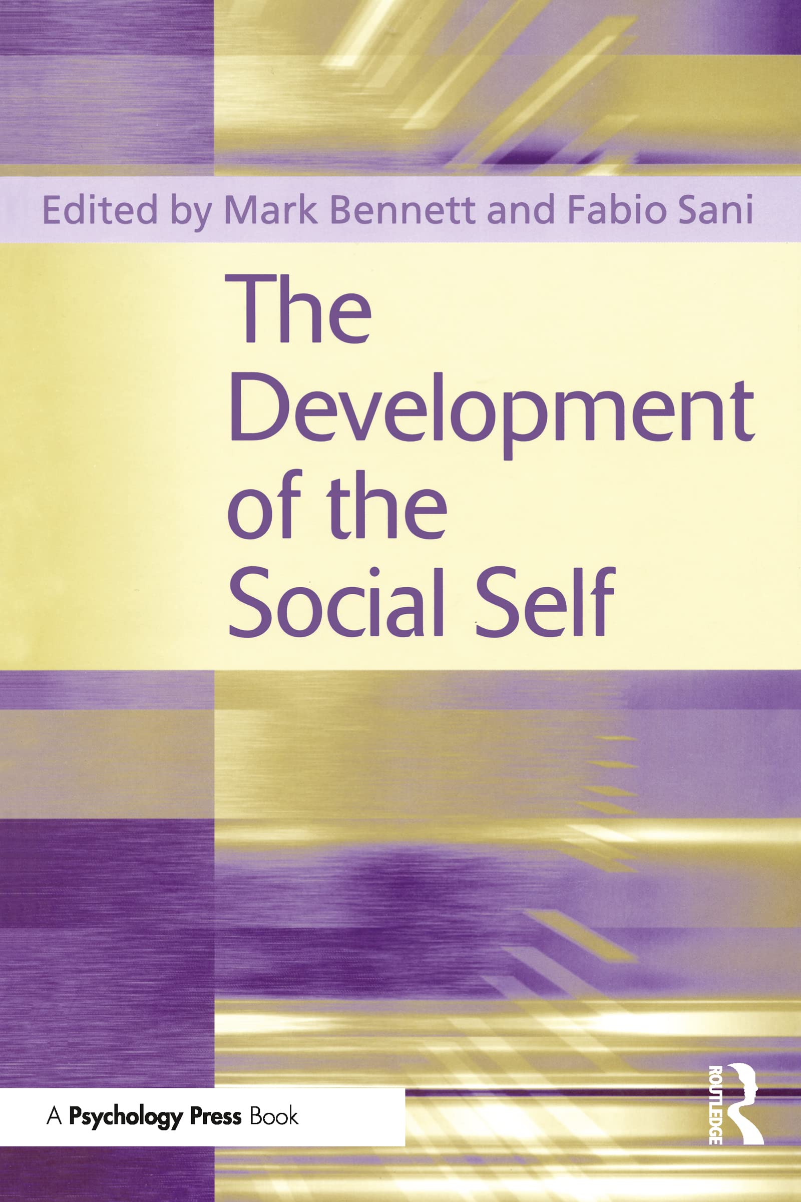 The Development of the Social Self,Used