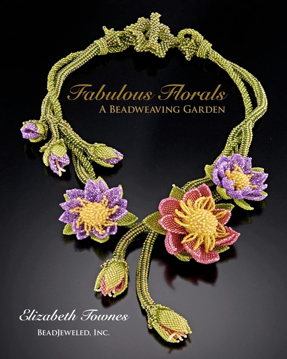 Fabulous Florals: A Beadweaving Garden,Used
