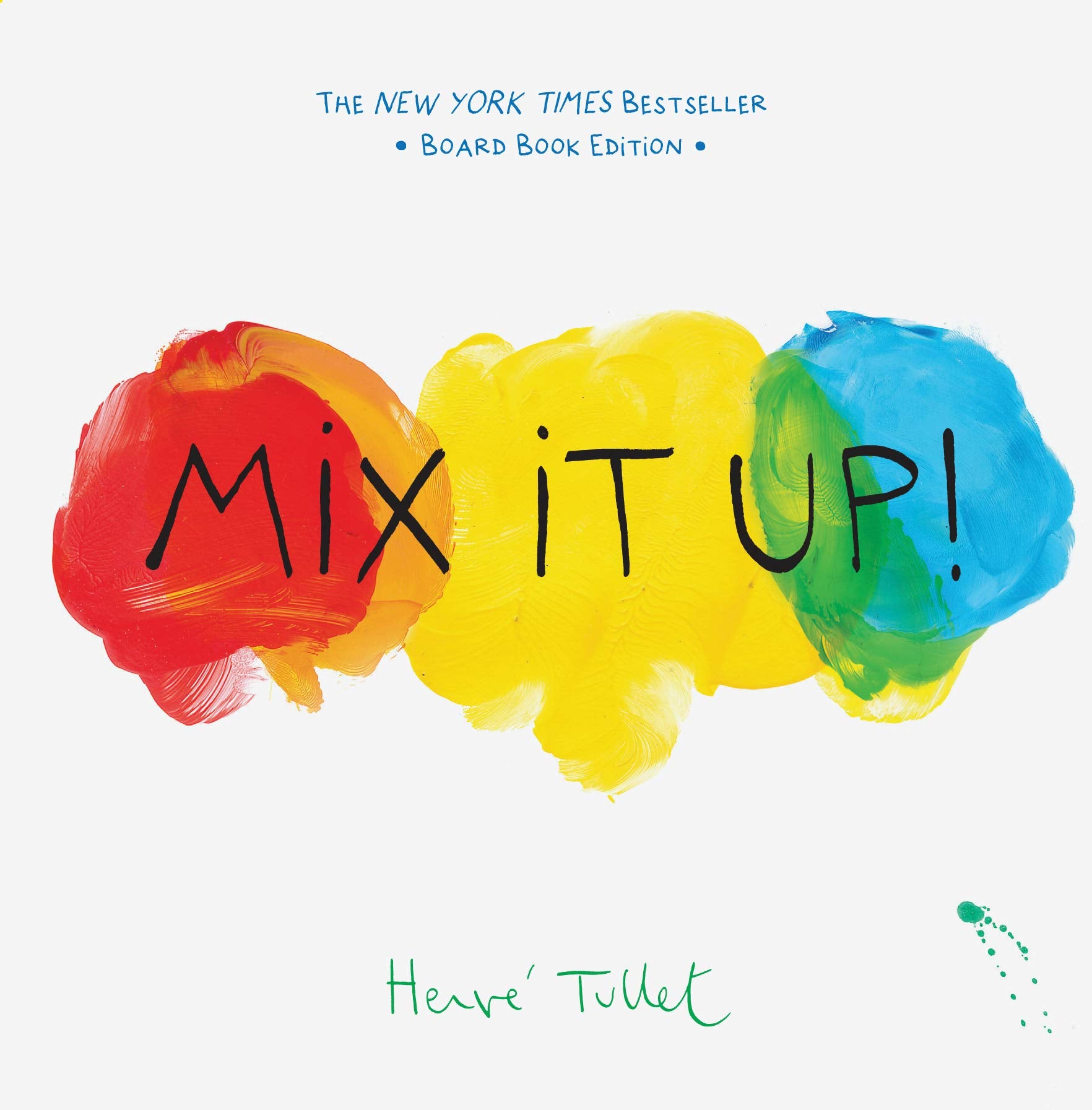 Mix It Up!: Board Book Edition (Herve Tullet),New