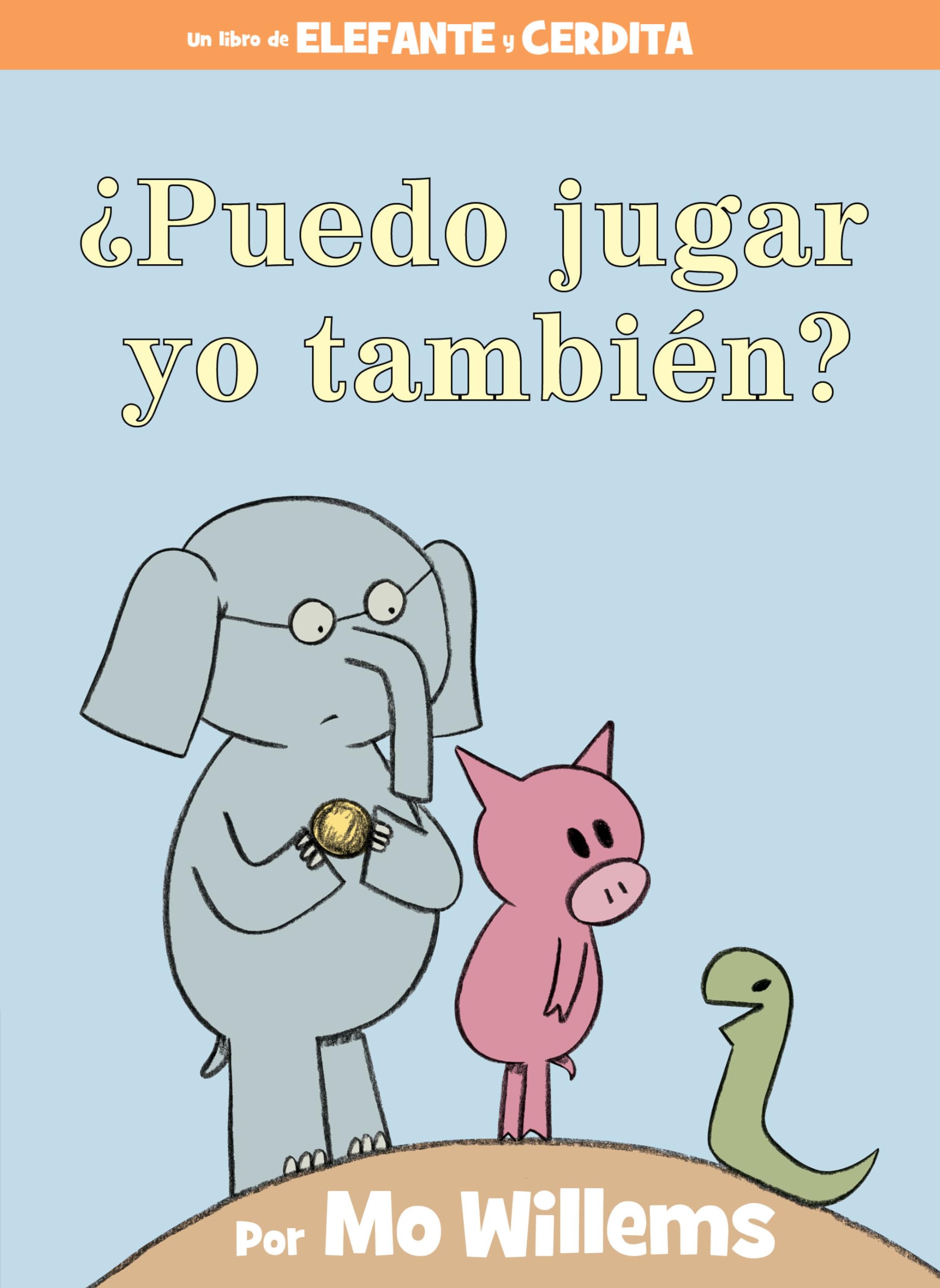 Puedo jugar yo tambin?An Elephant & Piggie Book, Spanish Edition (An Elephant and Piggie Book),Used
