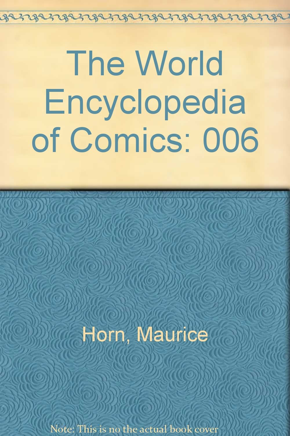 The World Encyclopedia of Comics (Volume 6),Used