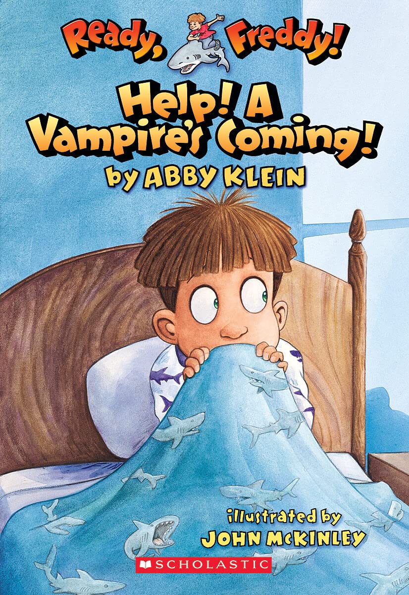 Ready, Freddy! #6: Help! A Vampire's Coming!: Help! A Vampire's Coming!,Used