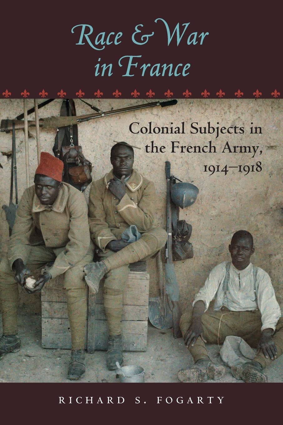 Race and War in France: Colonial Subjects in the French Army, 19141918 (War/Society/Culture),Used