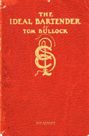 The Ideal Bartender 1917 Reprint,Used