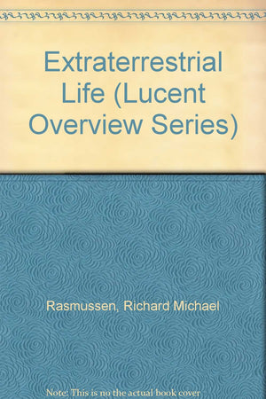 Extraterrestrial Life (Lucent Overview Series),Used