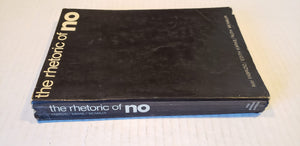 The Rhetoric of No,Used
