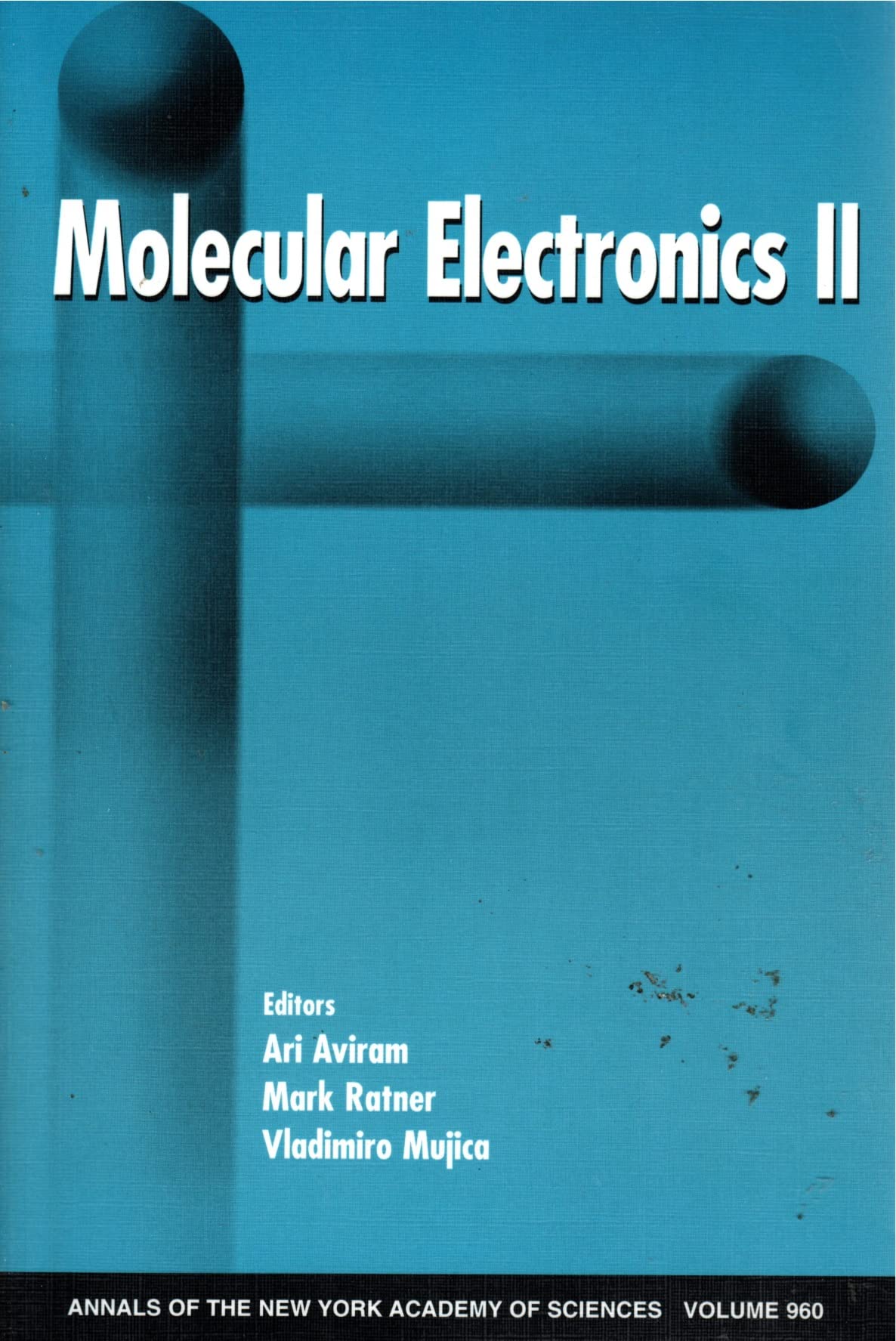 Molecular Electronics II (Annals of the New York Academy of Sciences),Used