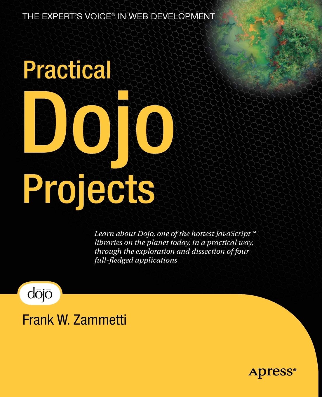 Practical Dojo Projects (Expert's Voice in Web Development),Used