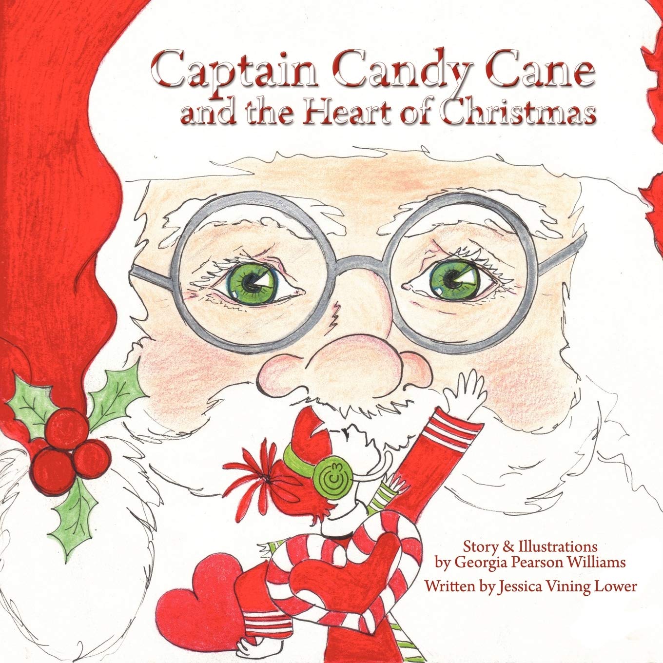 Captain Candy Cane and the Heart of Christmas,Used