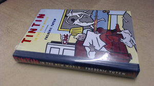Tintin in the New World: A Romance
