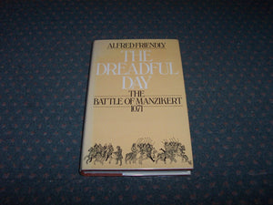 The Dreadful Day: The Battle of Manzikert, 1071,Used