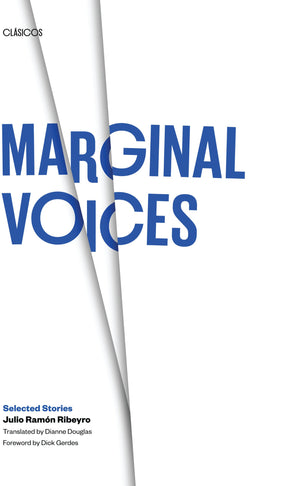Marginal Voices: Selected Stories (Texas Pan American Series)