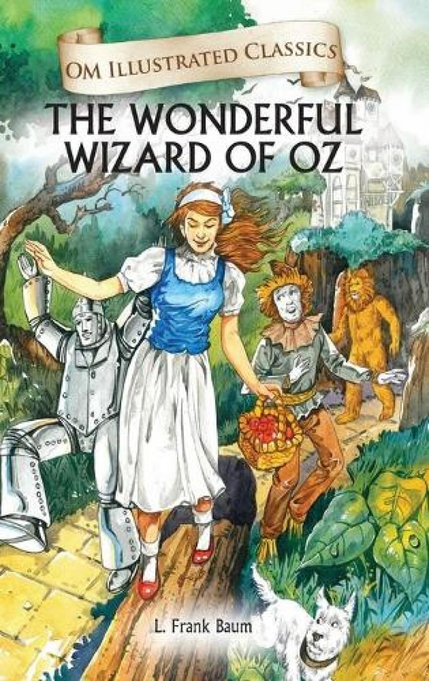 Children Classics - The Wonderful Wizard Of Oz - Illustrated Abridged Classics With Practice Questions (Om Illustrated Classics For Kids)