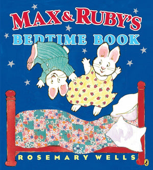 Max and Ruby's Bedtime Book,New