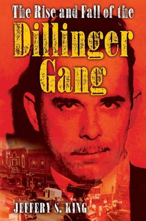 The Rise and Fall of the Dillinger Gang,Used