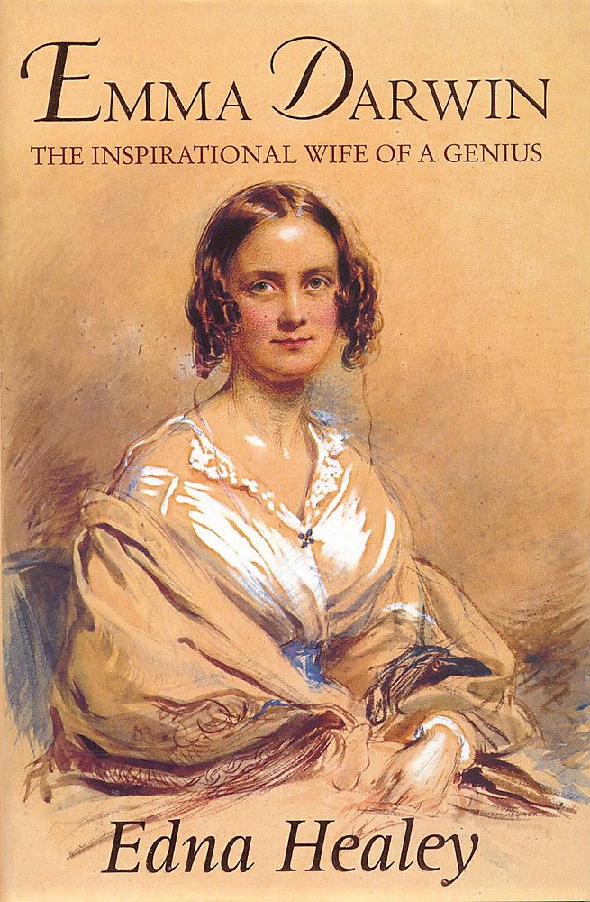 Emma Darwin: The inspirational wife of a genius,Used