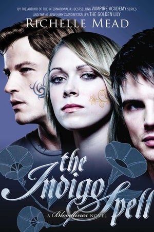 The Indigo Spell (Bloodlines),New