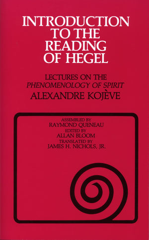 Introduction to the Reading of Hegel: Lectures on the 'Phenomenology of Spirit',Used