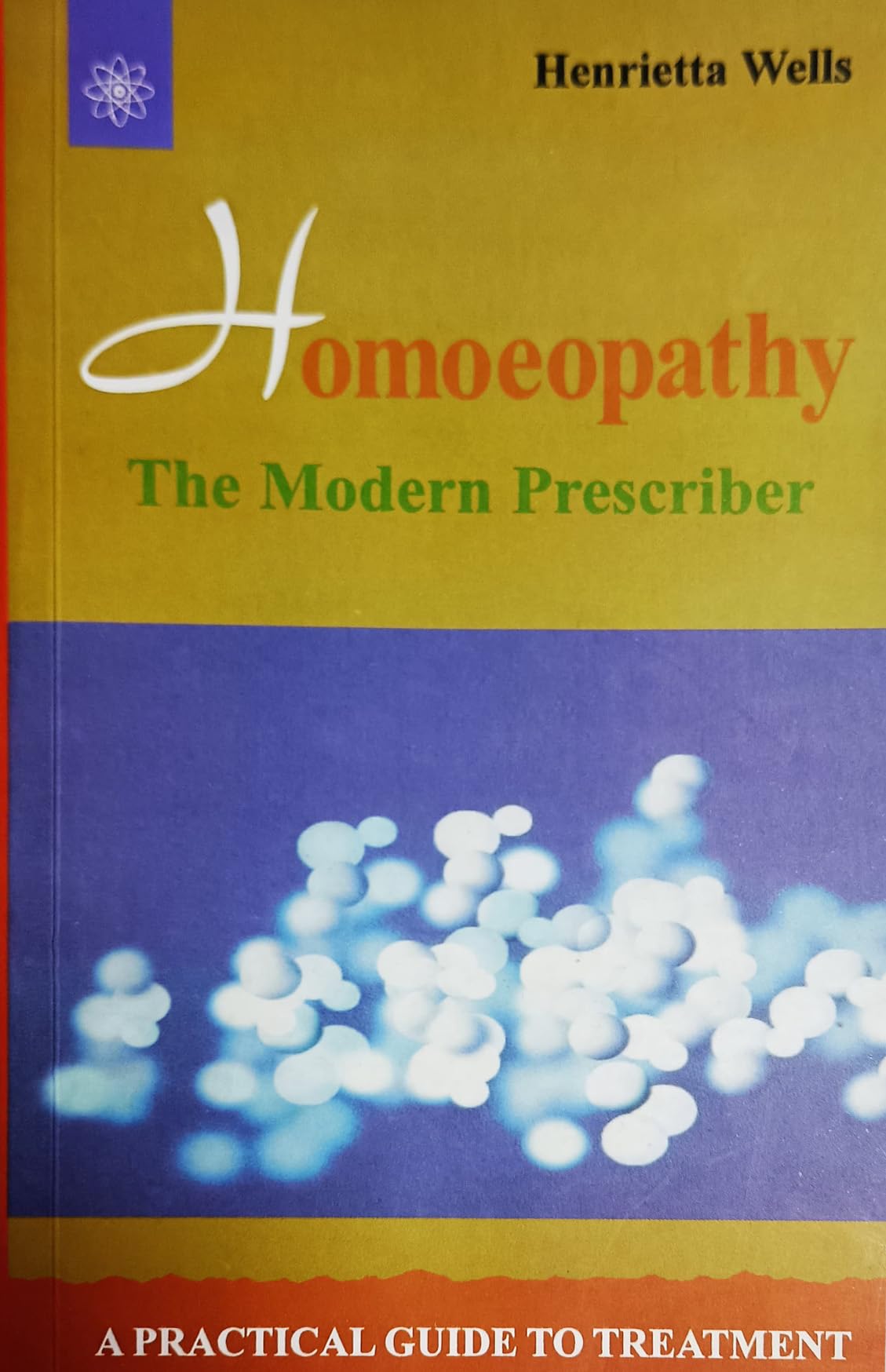Homoeopathy The Modern Prescriber