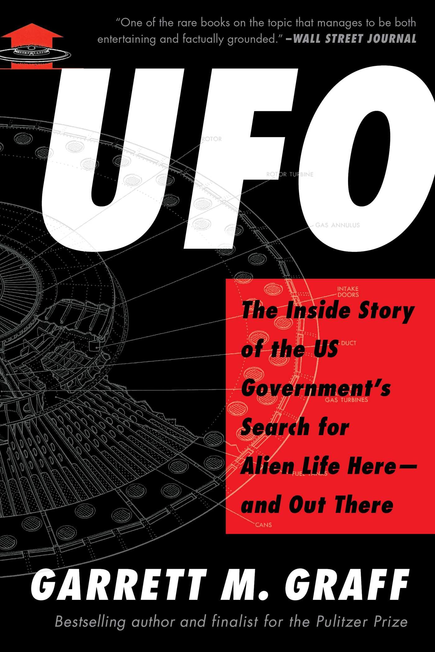 UFO: The Inside Story of the US Government's Search for Alien Life Hereand Out There,New