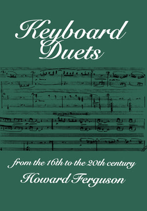 Keyboard Duets from the 16th to the 20th Century for One and Two Pianos: An Introduction,Used