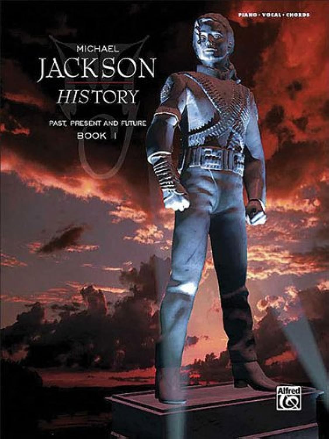 Michael Jackson  History (Past, Present And Future), Bk 1: Piano/Vocal/Chords