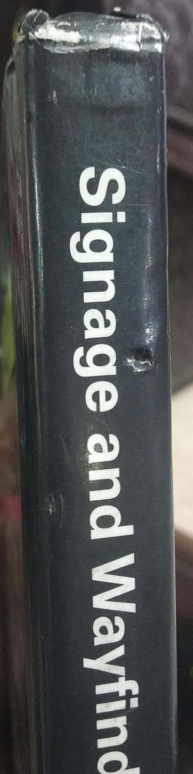 Signage And Wayfinding Design: A Complete Guide To Creating Environmental Graphic Design Systems-used