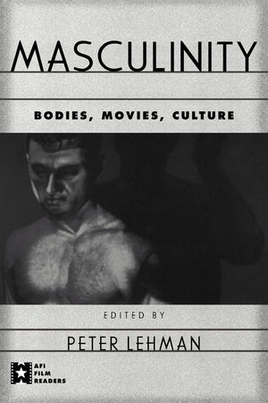 Masculinity (Afi Film Readers),Used