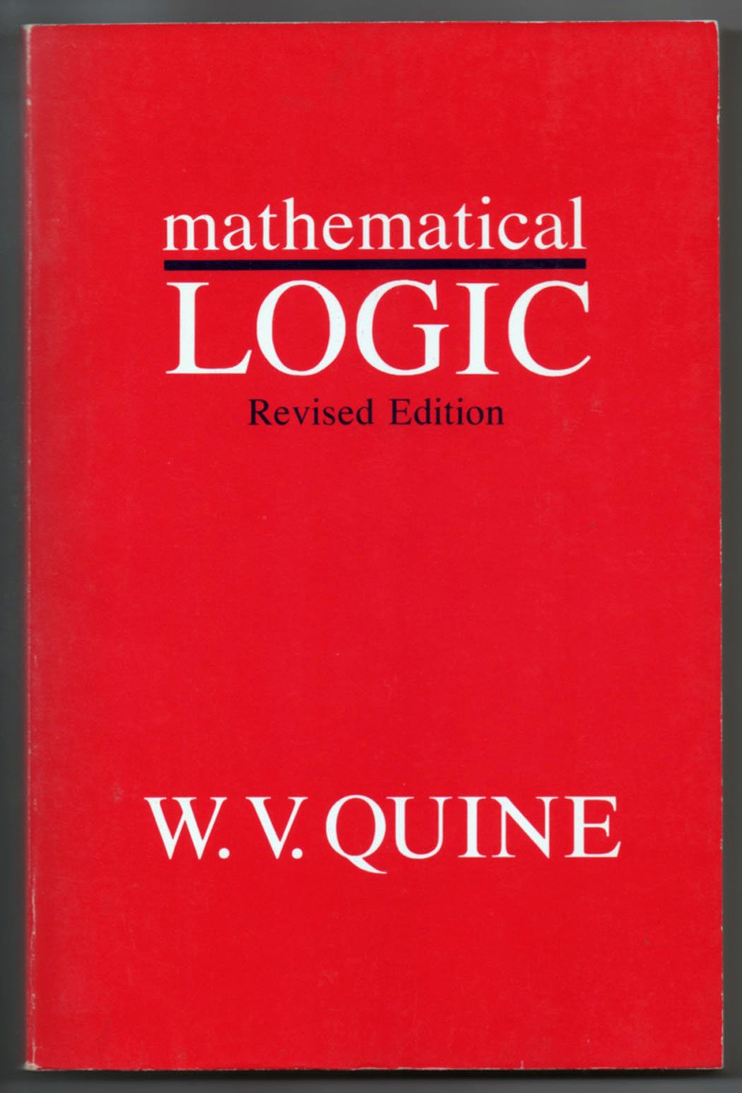 Mathematical Logic: Revised Edition,New