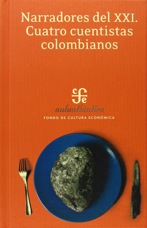 Narradores del XXI. Cuatro cuentistas colombianos (Spanish Edition),Used