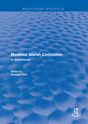 Routledge Revivals: Medieval Jewish Civilization (2003): An Encyclopedia (Routledge Revivals: Routledge Encyclopedias of the Mid,Used