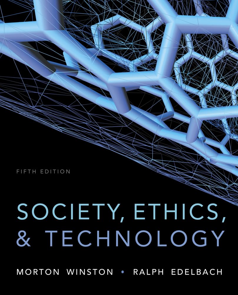Society, Ethics, and Technology,Used