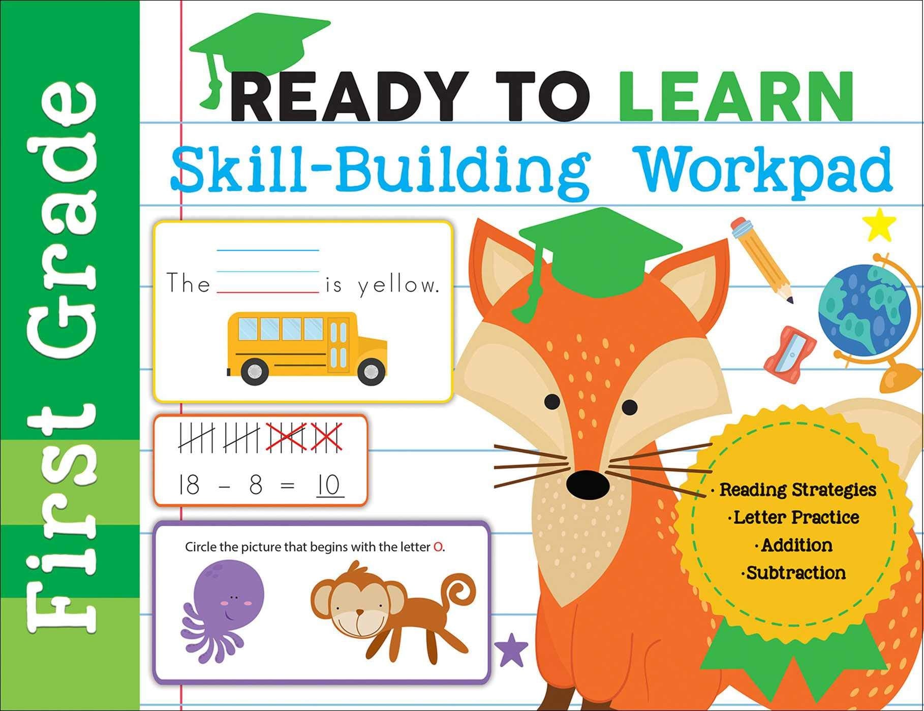 Ready to Learn: First Grade SkillBuilding Workpad: Reading Strategies, Letter Practice, Addition, Subtraction,Used