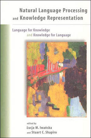 Natural Language Processing And Knowledge Representation: Language For Knowledge And Knowledge For Language,New