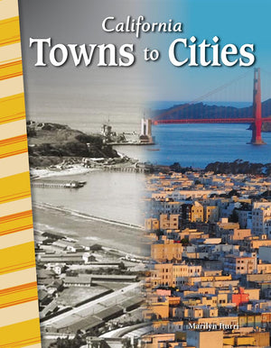 California: Towns to Cities  Social Studies Book for Kids  Great for School Projects and Book Reports (Social Studies: Informa,Used