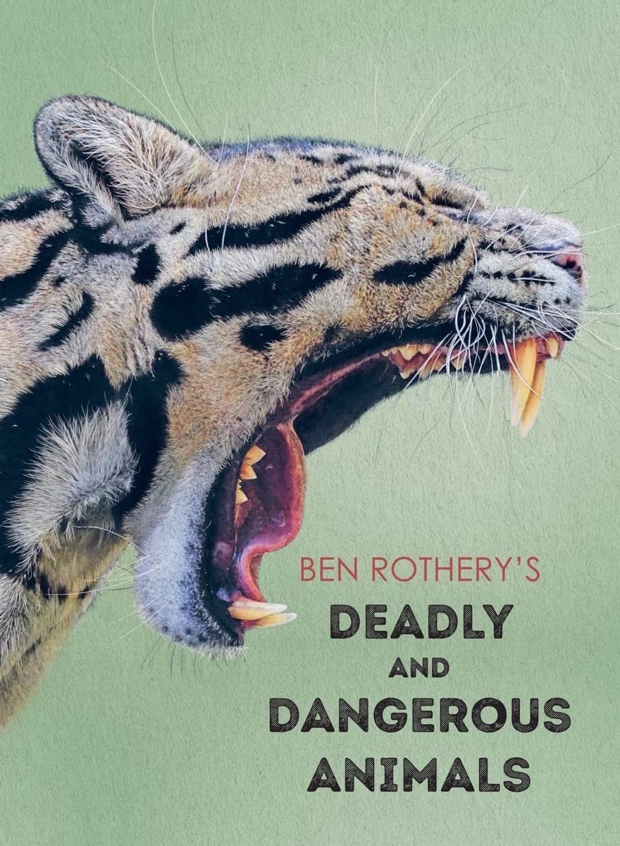 Ben Rothery'S Deadly And Dangerous Animals,Used
