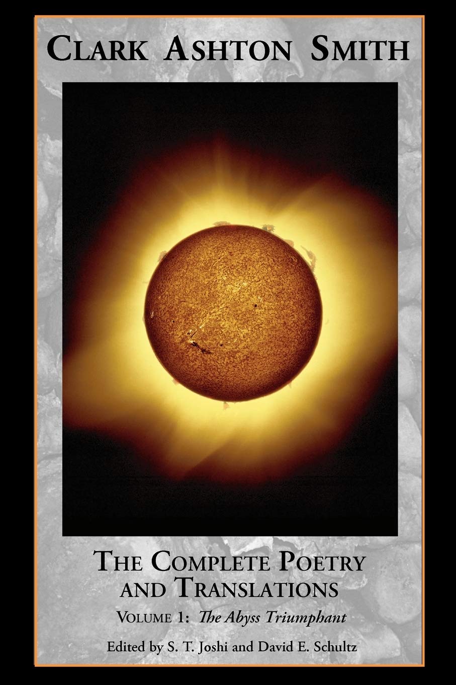 The Complete Poetry And Translations Volume 1: The Abyss Triumphant,Used