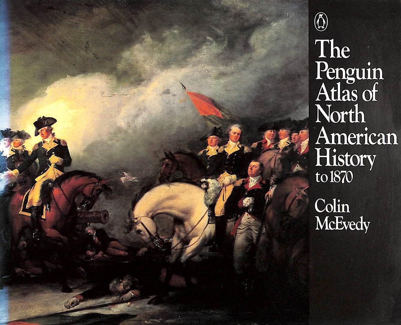 The Penguin Atlas Of North American History To 1870 (Hist Atlas),New