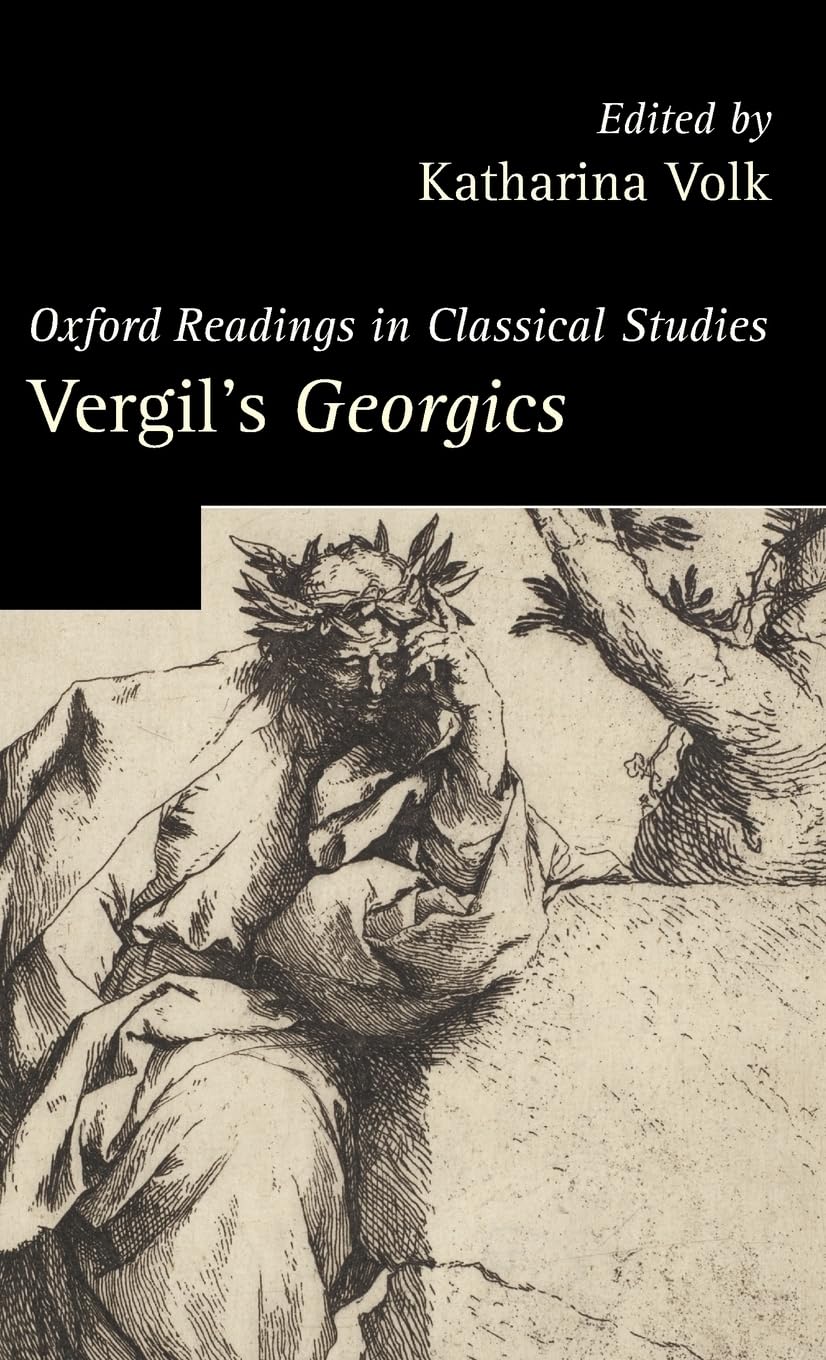 Vergil'S Georgics (Oxford Readings In Classical Studies)