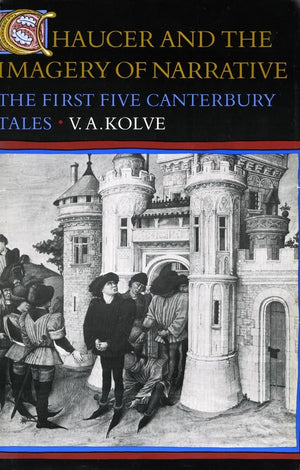 Chaucer and the Imagery of Narrative: The First Five Canterbury Tales,New