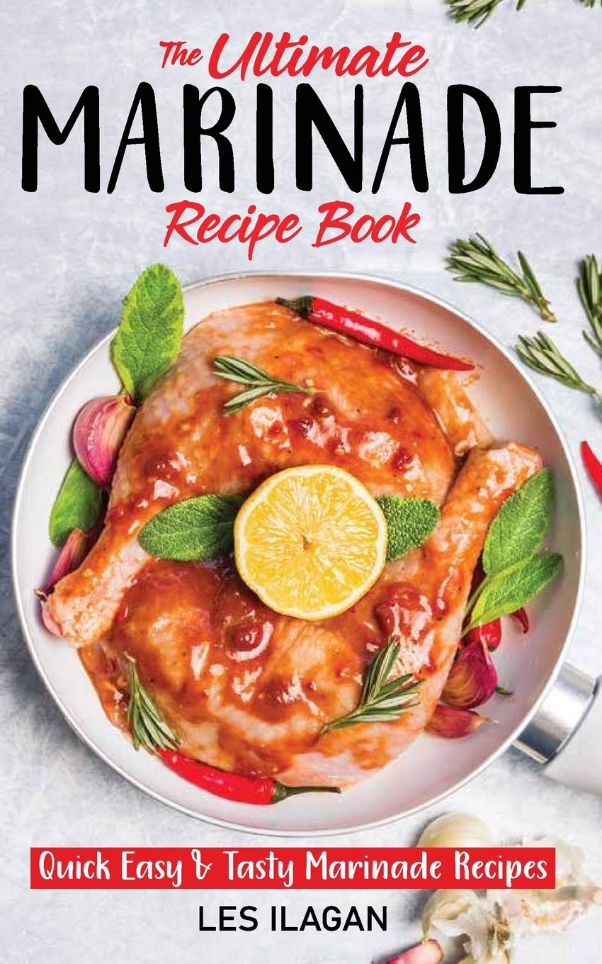 The Ultimate MARINADE RECIPE BOOK,Used