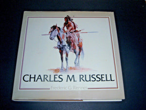 Charles M. Russell: Paintings, Drawings, and Sculpture in the Amon Carter Museum,Used
