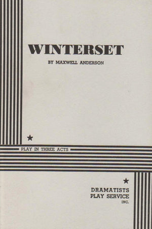 Winterset. (Acting Edition for Theater Productions),Used