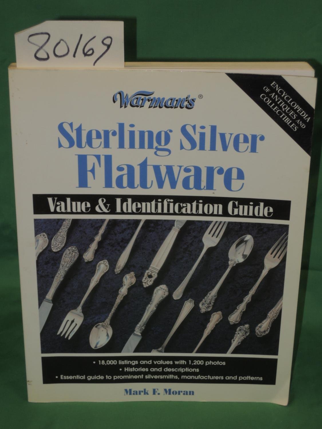 Warman's Sterling Silver Flatware: Value & Identification Guide (Encyclopedia of Antiques and Collectibles),New