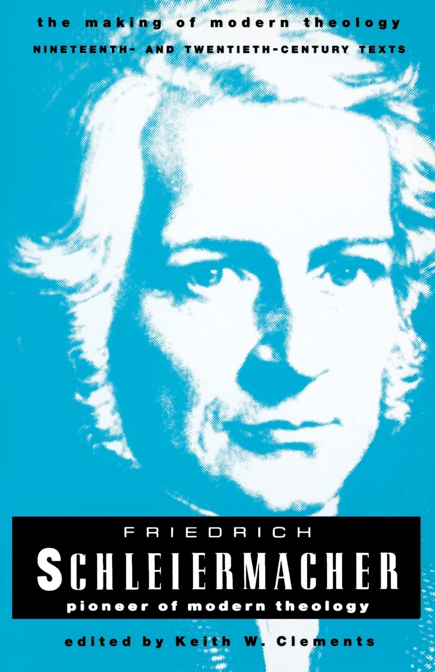 Friedrich Schleiermacher (Making of Modern Theology),Used