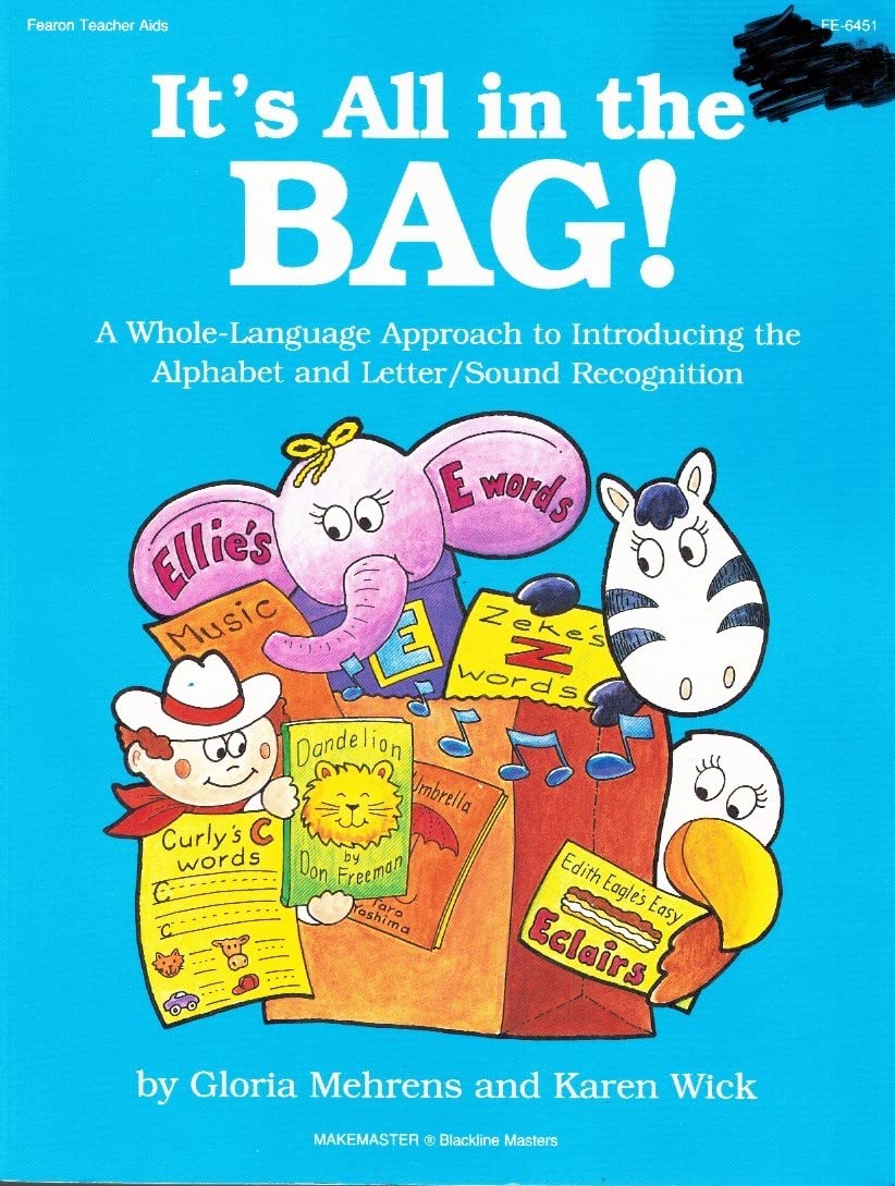 It's All in the Bag! a Whole Language Approach to Introducing the Alphabet and Letter/Sound Recognition,Used