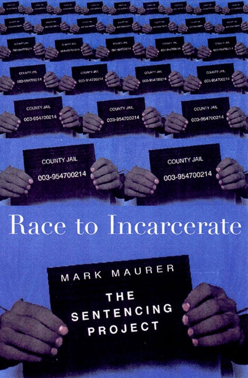 Race to Incarcerate: The Sentencing Project,New